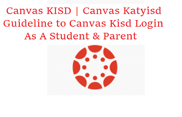 Canvas Katy Isd Instructure My Katy Cloud Login 2023